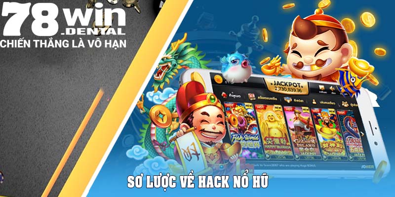 Sơ lược về hack nổ hũ
